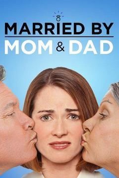 married by mom and dad